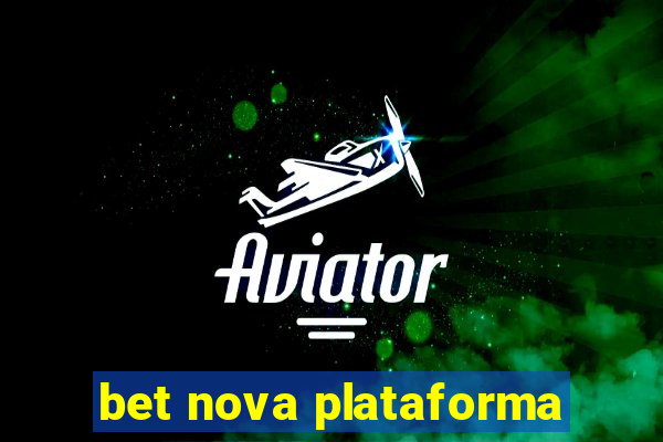 bet nova plataforma